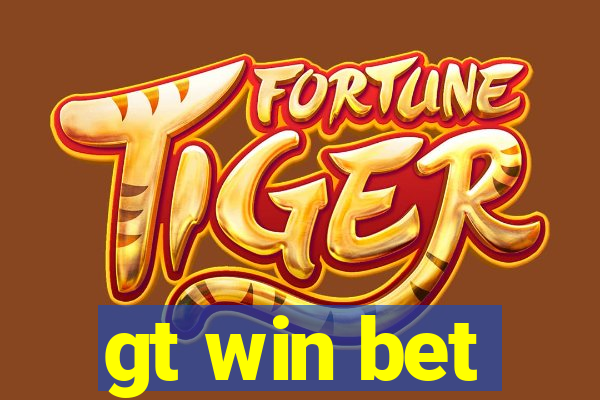 gt win bet